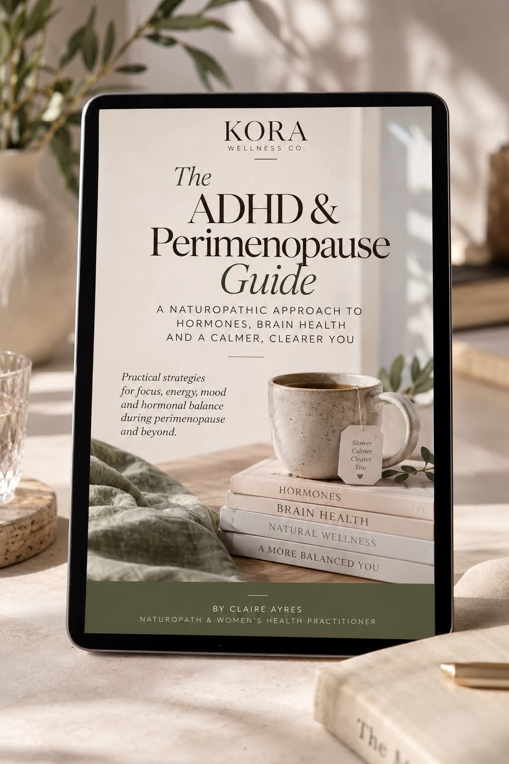 The ADHD & Perimenopause Guide: A Naturopathic Women’s Health Ebook